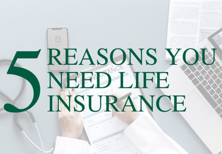5 Benefits Of Life Insurance